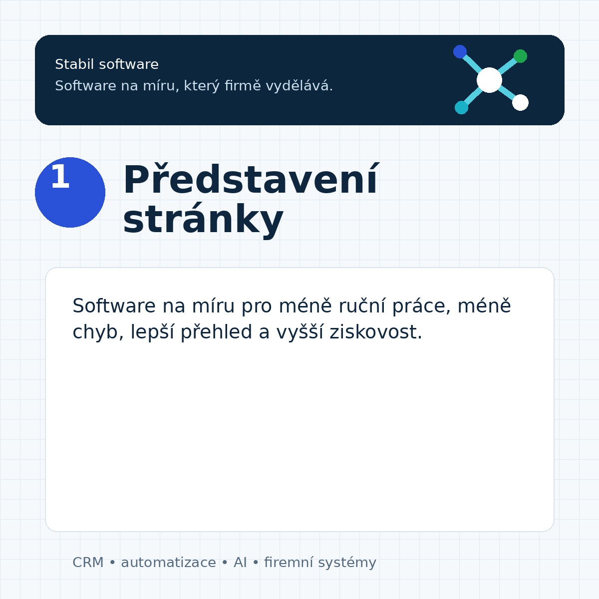 Software na míru, který firmě vydělává